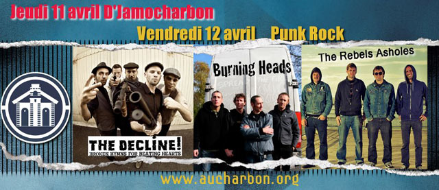Burning Heads + The Rebel Assholes + The Decline au Café Charbon le 12 avril 2013 à Nevers (58)