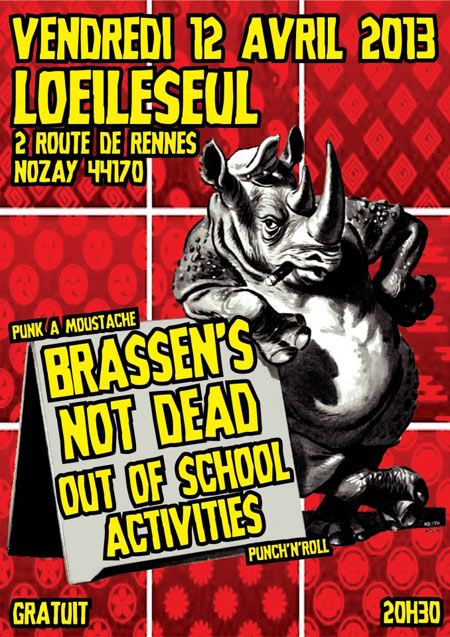 Brassen's Not Dead + Out Of School Activities au bar Loeileseul le 12 avril 2013 à Nozay (44)