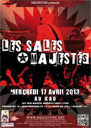 Les Sales Majestés + The Rebel Assholes + Le Réparateur le 17 avril 2013 à Lyon (69)