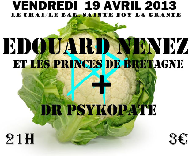 Edouard Nenez + Dr Psykopate au bar Le Chai le 19 avril 2013 à Sainte-Foy-la-Grande (33)