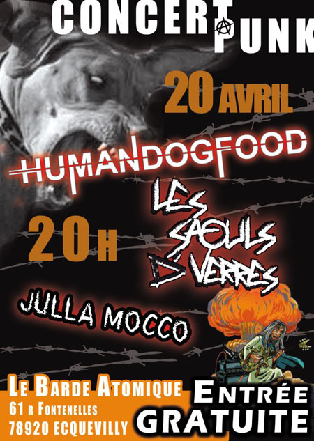 Human Dogfood +Les Saouls d'Verre +Julla Moco au Barde Atomique le 20 avril 2013 à Ecquevilly (78)