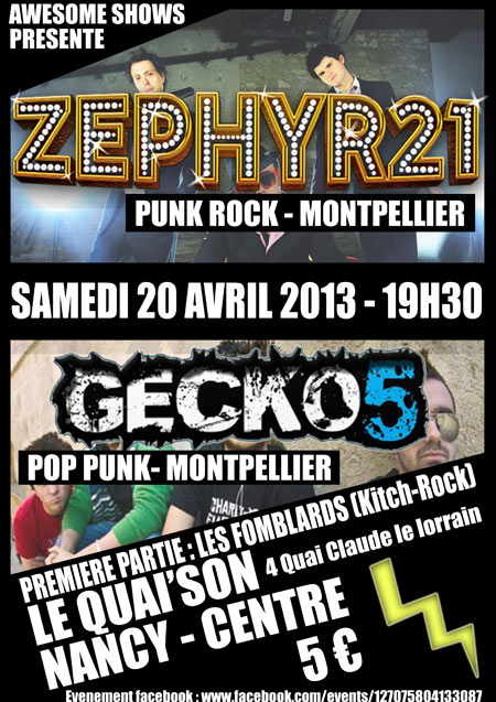 Zephyr 21 + Gecko 5 + Les Fomblards le 20 avril 2013 à Nancy (54)