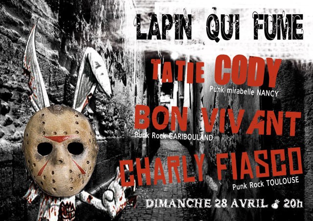 Charly Fiasco + BonVivant + Tatie Cody au Lapin qui Fume le 28 avril 2013 à Verdun (55)