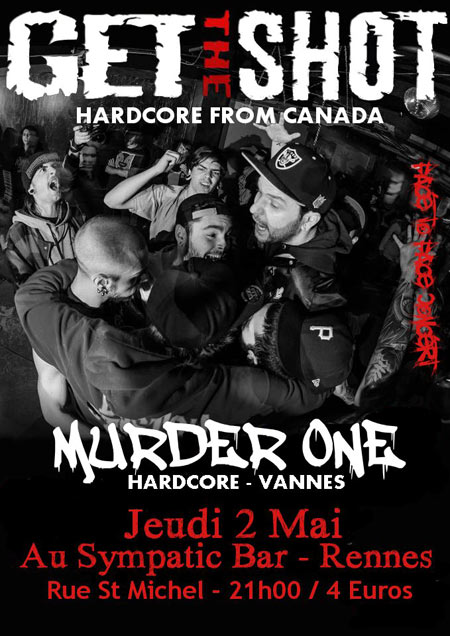 Get The Shot + Murder One au Sympatic Bar le 02 mai 2013 à Rennes (35)