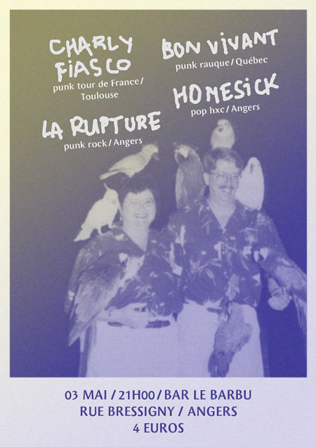 Charly Fiasco + BonVivant + La Rupture + Homesick au Barbu le 03 mai 2013 à Angers (49)