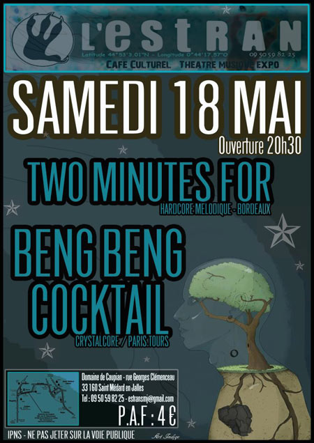 Beng Beng Cocktail + Two Minutes For à l'Estran le 18 mai 2013 à Saint-Médard-en-Jalles (33)