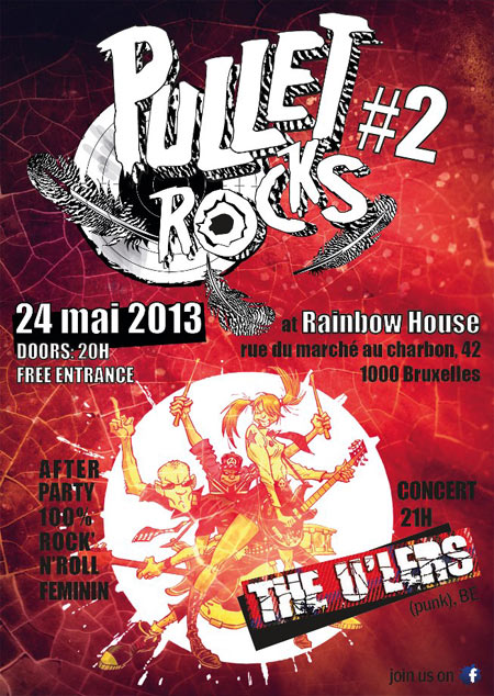 Pullet Rocks #2 au Rainbow House le 24 mai 2013 à Bruxelles (BE)