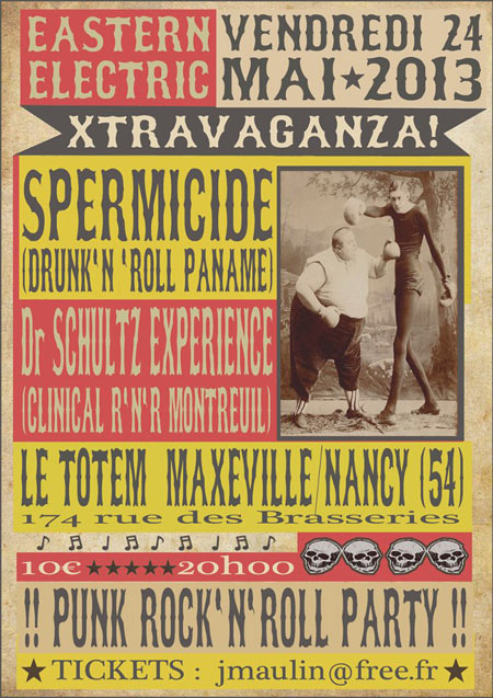 Spermicide + Dr Schultz Experience au TOTEM le 24 mai 2013 à Maxéville (54)