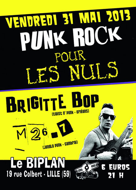 Brigitte Bop + M26.7 au Biplan le 31 mai 2013 à Lille (59)