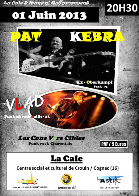 Pat Kebra / Vlad / Les Cons Vers Cibles à La Cale le 01 juin 2013 à Cognac (16)