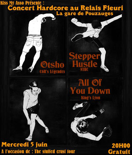 Otsho + Stepper Hustle + All Of You Down au Relais Fleuri le 05 juin 2013 à La Meilleraie-Tillay (85)