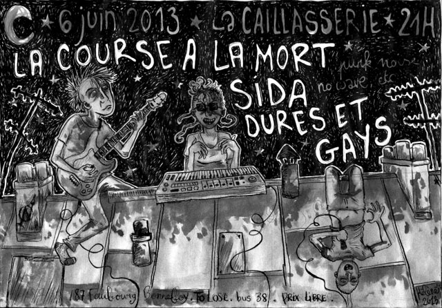 Sida + La course à la Mort + Dures et Gays à la Caillasserie le 06 juin 2013 à Toulouse (31)