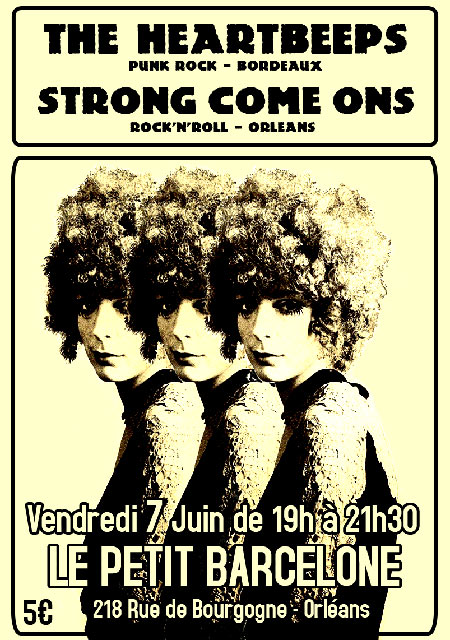 The HEARTBEEPS + STRONG COME ONS au Petit Barcelone le 07 juin 2013 à Orléans (45)