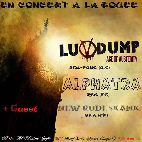 Luvdump + Alphatra + New Rude Skank à la Bouée le 13 juin 2013 à Villejuif (94)