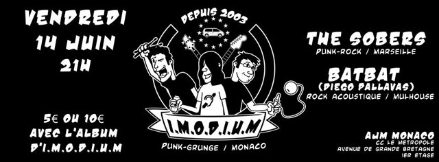 I.M.O.D.I.U.M + The Sobers + Batbat à l'AJM le 14 juin 2013 à Monaco (98)