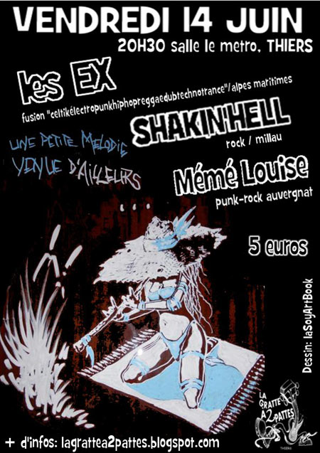 Les Ex + Shakin'Hell + Mémé Louise au Métro le 14 juin 2013 à Thiers (63)