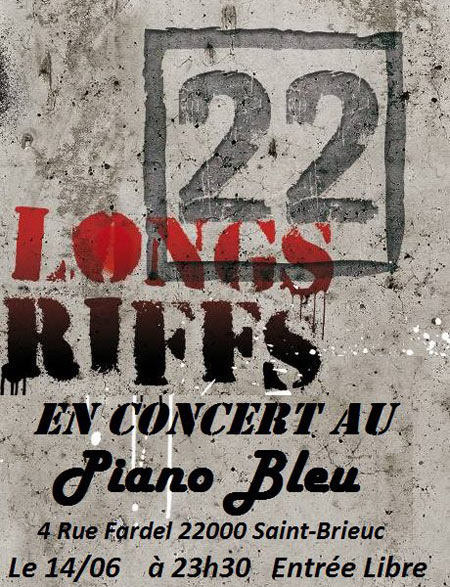 22 Longs Riffs au Piano Bleu le 14 juin 2013 à Saint-Brieuc (22)