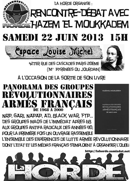 Sortie du livre sur les GROUPES ARMES français de 1968 à 2000 le 22 juin 2013 à Paris (75)