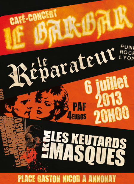 Les Keutards Masqués + Le Réparateur au Barbar le 06 juillet 2013 à Annonay (07)
