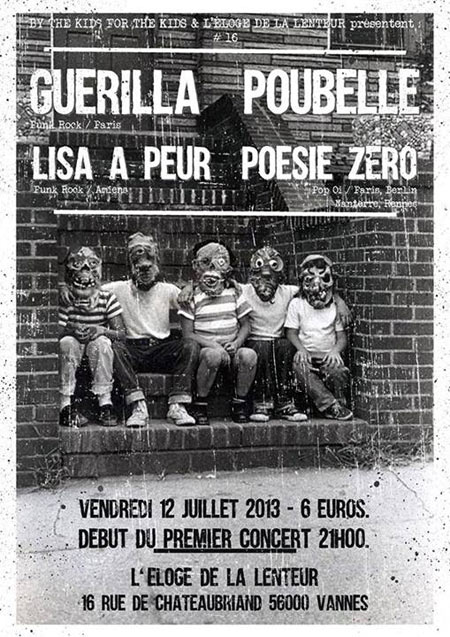 Guerilla Poubelle+Lisa A Peur+Poésie Zéro @ Eloge de la Lenteur le 12 juillet 2013 à Vannes (56)