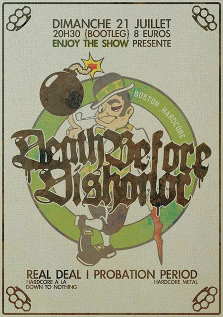 Death Before Dishonor + Real Deal + Probation Period @ Bootleg le 21 juillet 2013 à Bordeaux (33)