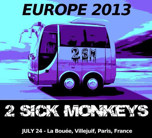 2 Sick Monkeys à la Bouée le 24 juillet 2013 à Villejuif (94)