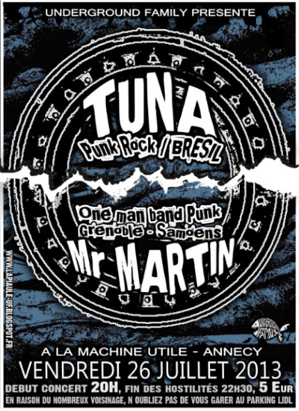 Tuna + Mr Martin à la Machine Utile le 26 juillet 2013 à Seynod (74)