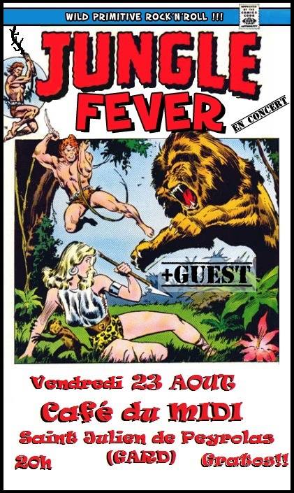 Jungle Fever au Café du Midi le 23 août 2013 à Saint-Julien-de-Peyrolas (30)
