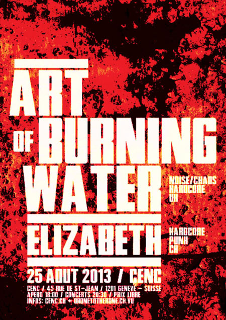 Art of Burning Water + Elizabeth @ CENC le 25 août 2013 à Genève (CH)