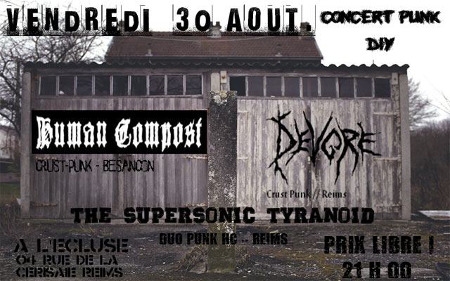Human Compost + Devore + The Supersonic Tyranoid à l'Ecluse le 30 août 2013 à Reims (51)