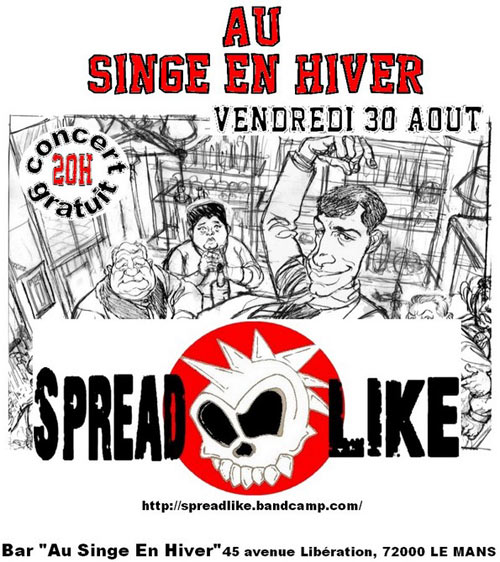 Spread Like Au Singe En Hiver le 30 août 2013 à Le Mans (72)