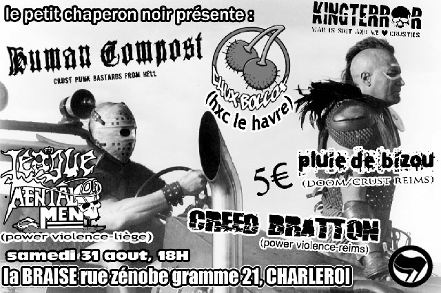 Human Compost, Chux Bollox, Kingterror... le 31 août 2013 à Charleroi (BE)