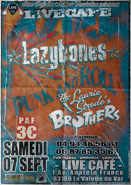Lazybones + The Laurie Strode's Brothers au Live Café le 07 septembre 2013 à La Valette-du-Var (83)