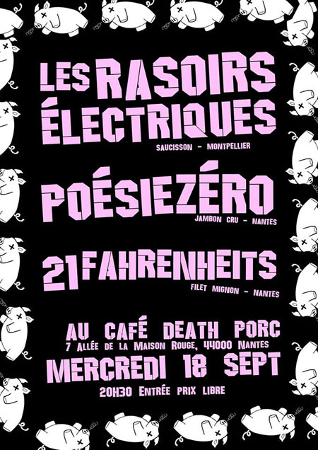 Les Rasoirs électriques + Poésie Zéro + 21 Fahrenheits le 18 septembre 2013 à Nantes (44)