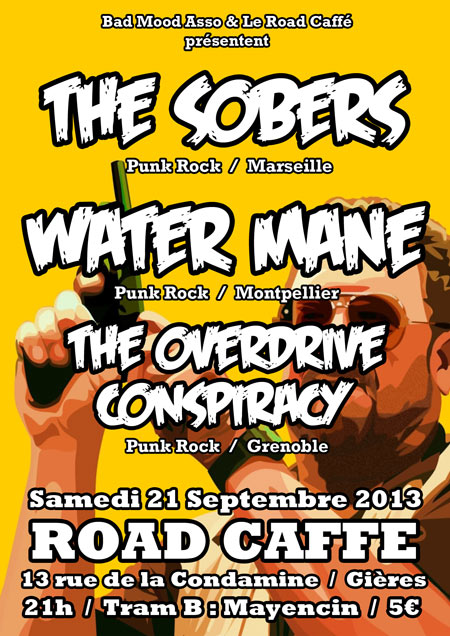 Water Mane + The Sobers + The Overdrive Conspiracy le 21 septembre 2013 à Gières (38)