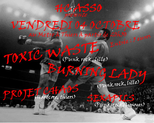 Toxic Waste + Burning Lady + Projet Chaos + Sexapils au Métro le 04 octobre 2013 à Thiers (63)
