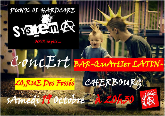 Concert System A (Punk Oi Hardcore) au bar Le Quartier Latin le 19 octobre 2013 à Cherbourg-Octeville (50)