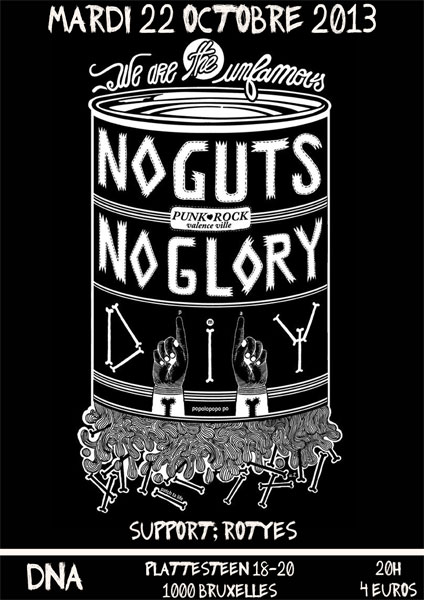 No Guts No Glory + Rotyes au DNA le 22 octobre 2013 à Bruxelles (BE)