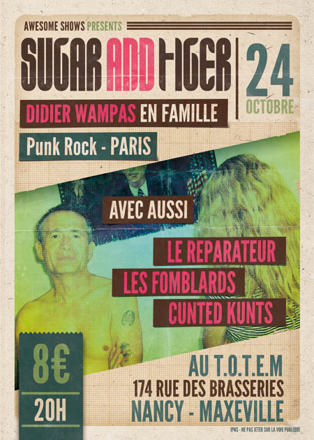 Sugar & Tiger (Didier Wampas) + Le Réparateur + Guests le 24 octobre 2013 à Maxéville (54)