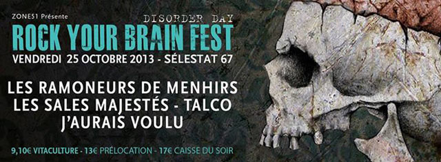 Rock Your Brain Fest aux Tanzmatten le 25 octobre 2013 à Sélestat (67)