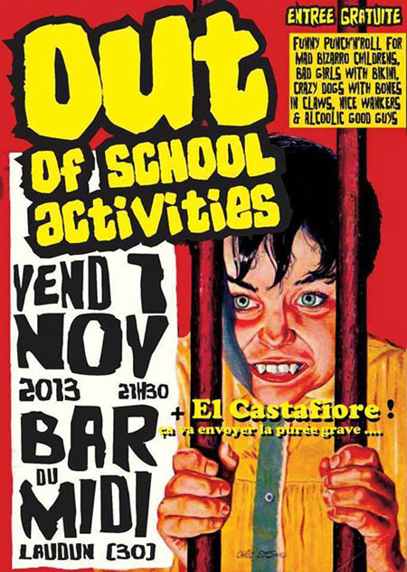 Out Of School Activities + El Castafiore au Bar du Midi le 01 novembre 2013 à Laudun-l'Ardoise (30)