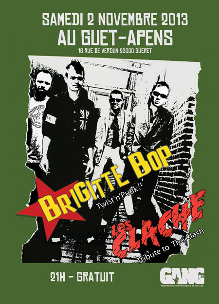 BRIGITTE BOP (Twist'n'Punk) + LES CLACHE (Tribute To The Clash) le 02 novembre 2013 à Guéret (23)
