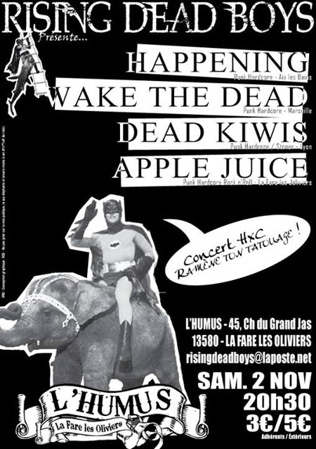 Happening + Wake The Dead + Dead Kiwis + Apple Juice à l'Humus le 02 novembre 2013 à La Fare-les-Oliviers (13)