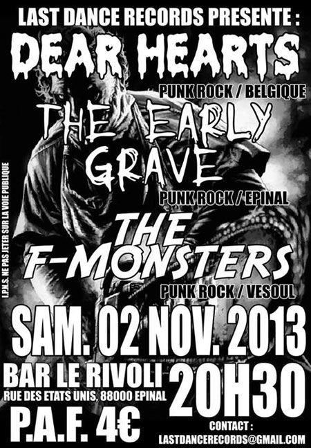 Dear Hearts + The Early Grave + The F-Monsters au bar Le Rivoli le 02 novembre 2013 à Epinal (88)
