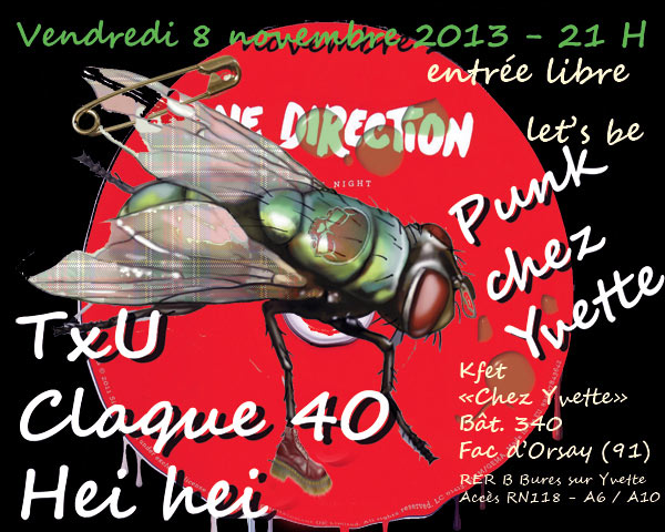 TxU, Claque 40, heihei (Concert PuNk) le 08 novembre 2013 à Orsay (91)