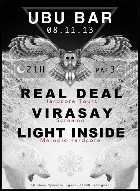 Real Deal + Virasay + Light Inside à l'Ubu le 08 novembre 2013 à Perpignan (66)