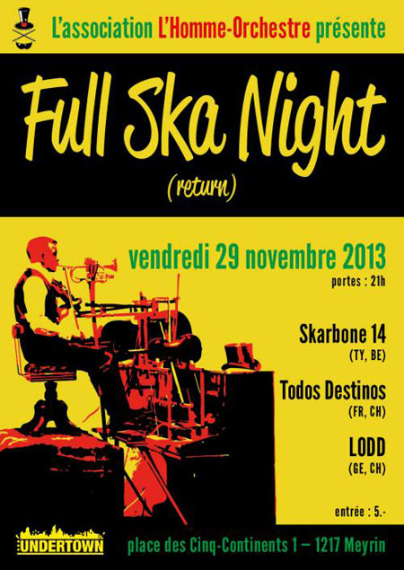 Full Ska Night à l'Undertown le 29 novembre 2013 à Meyrin (CH)