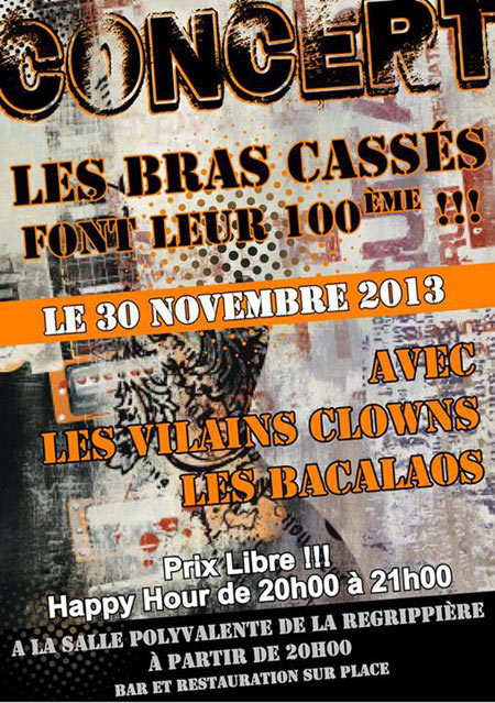 Les Bras Cassés + Les Vilains Clowns + Les Bacalaos le 30 novembre 2013 à La Regrippière (44)