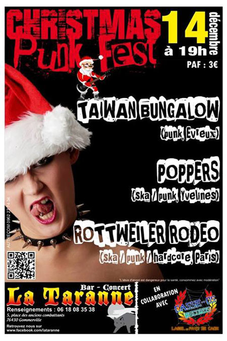 Taiwan Bungalow + Poppers + Rottweiler Rodeo à La Taranne le 14 décembre 2013 à Gommerville (76)