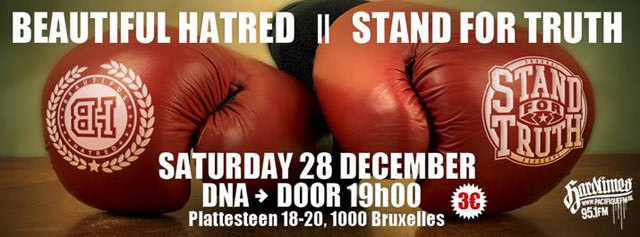 Stand For Truth + Beautiful Hatred au DNA le 28 décembre 2013 à Bruxelles (BE)